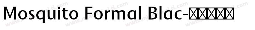 Mosquito Formal Blac字体转换